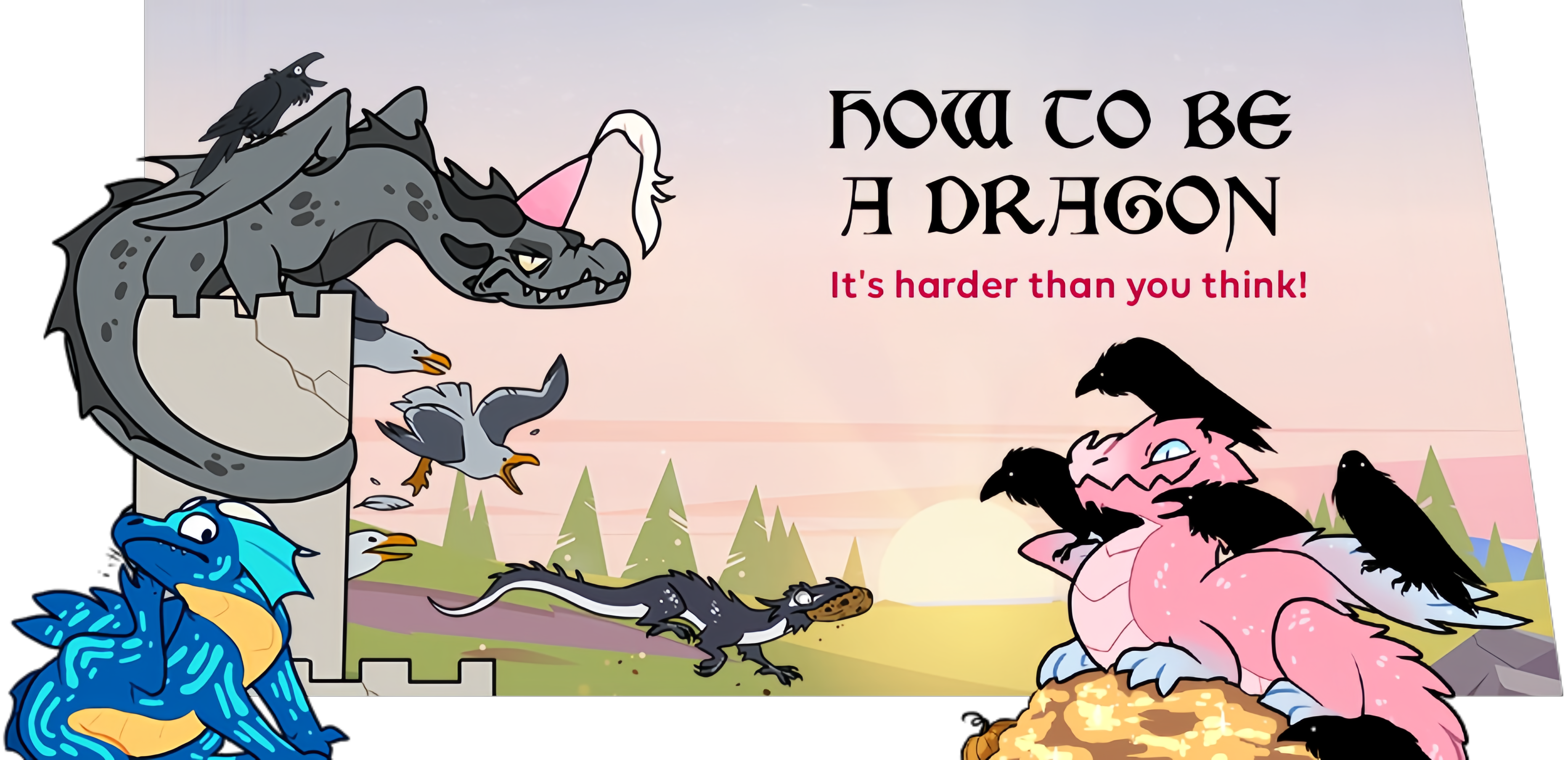 How To Be A Dragon