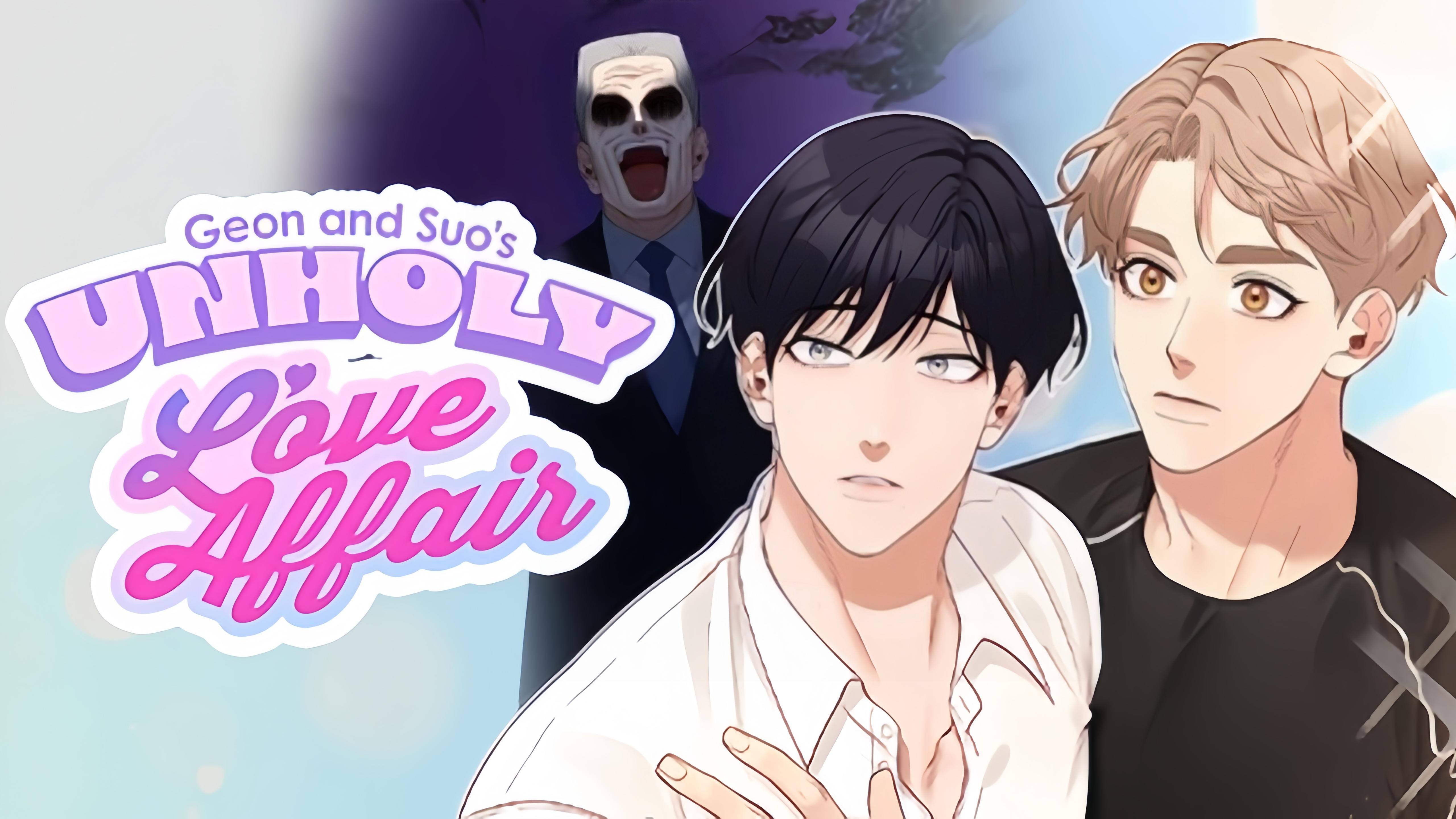Geon and Suo's Unholy Love Affair ≪Official≫