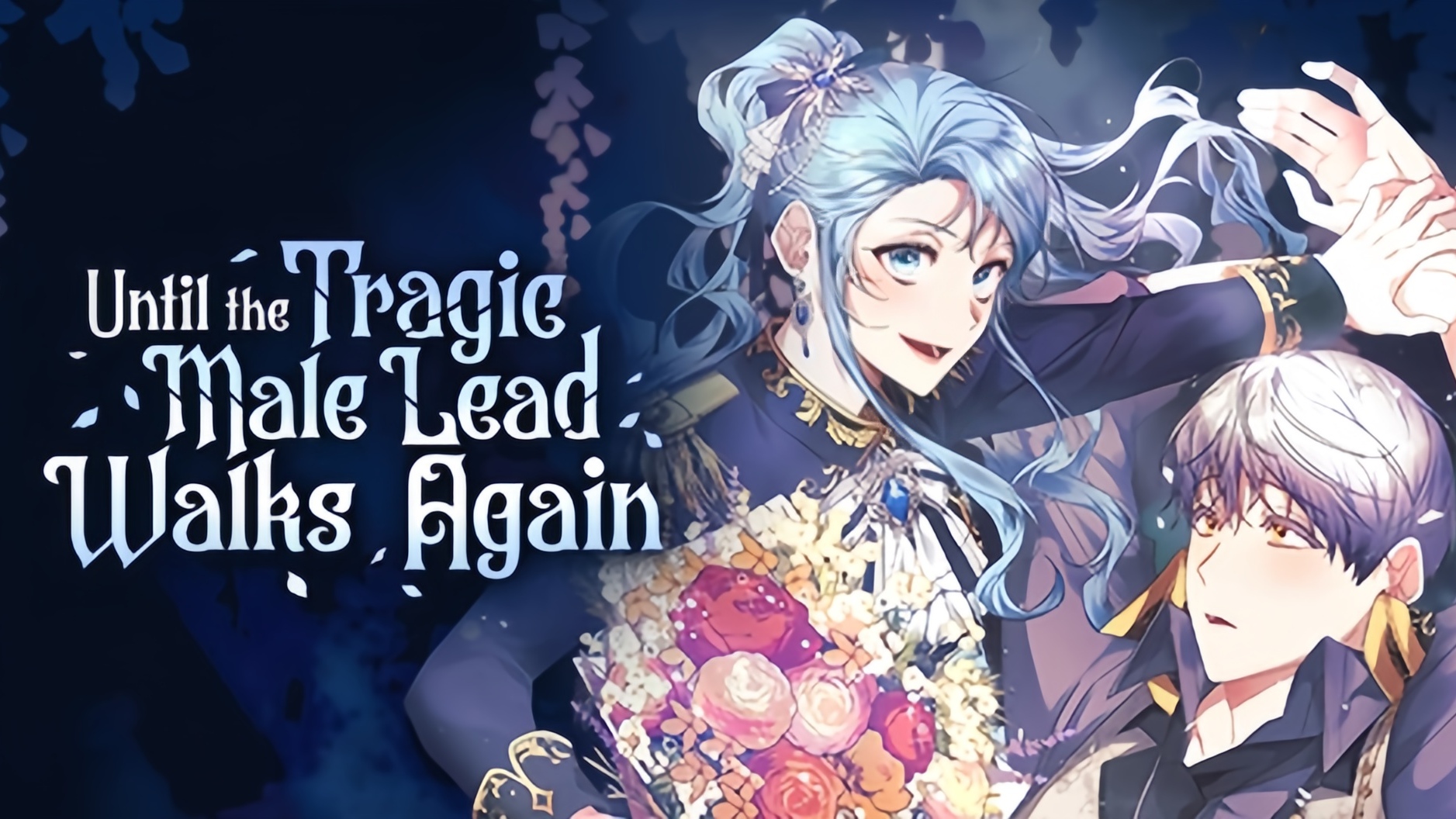 Until The Tragic Male Lead Walks Again