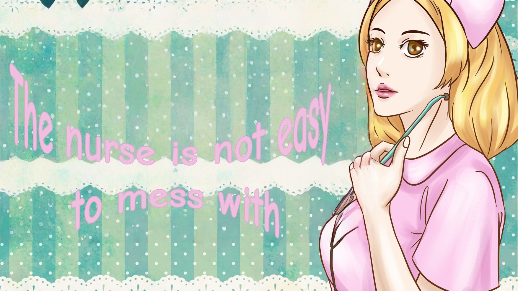 The nurse is not easy to mess with