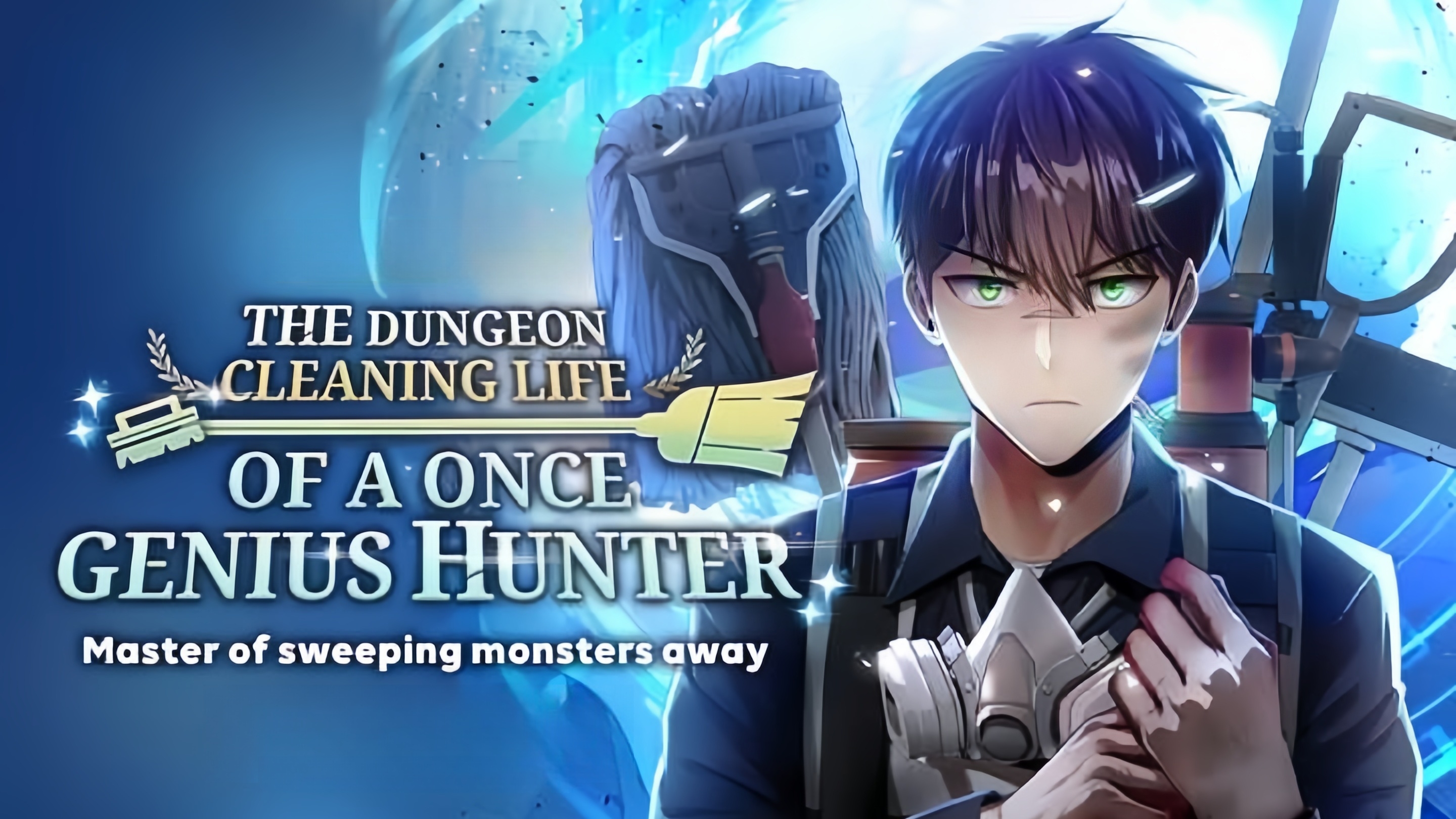 The Dungeon Cleaning Lifeof a Once Genius Hunter