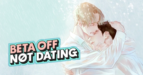 Beta Off Not Dating
