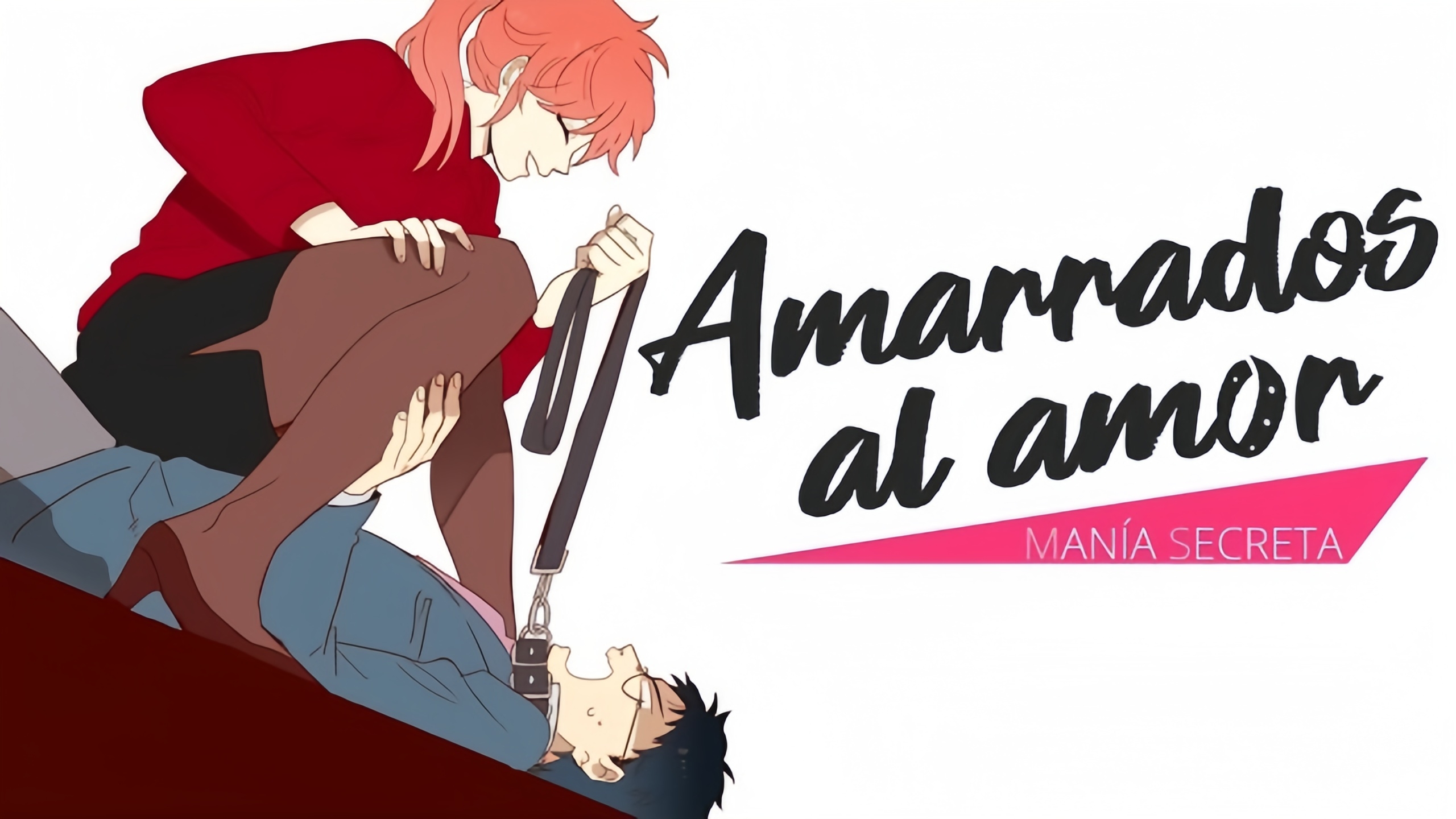Amarrados al amor (Manía secreta)