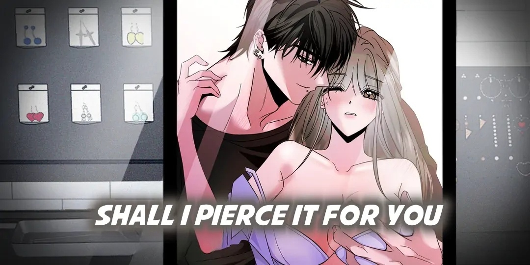Shall I Pierce It For You?