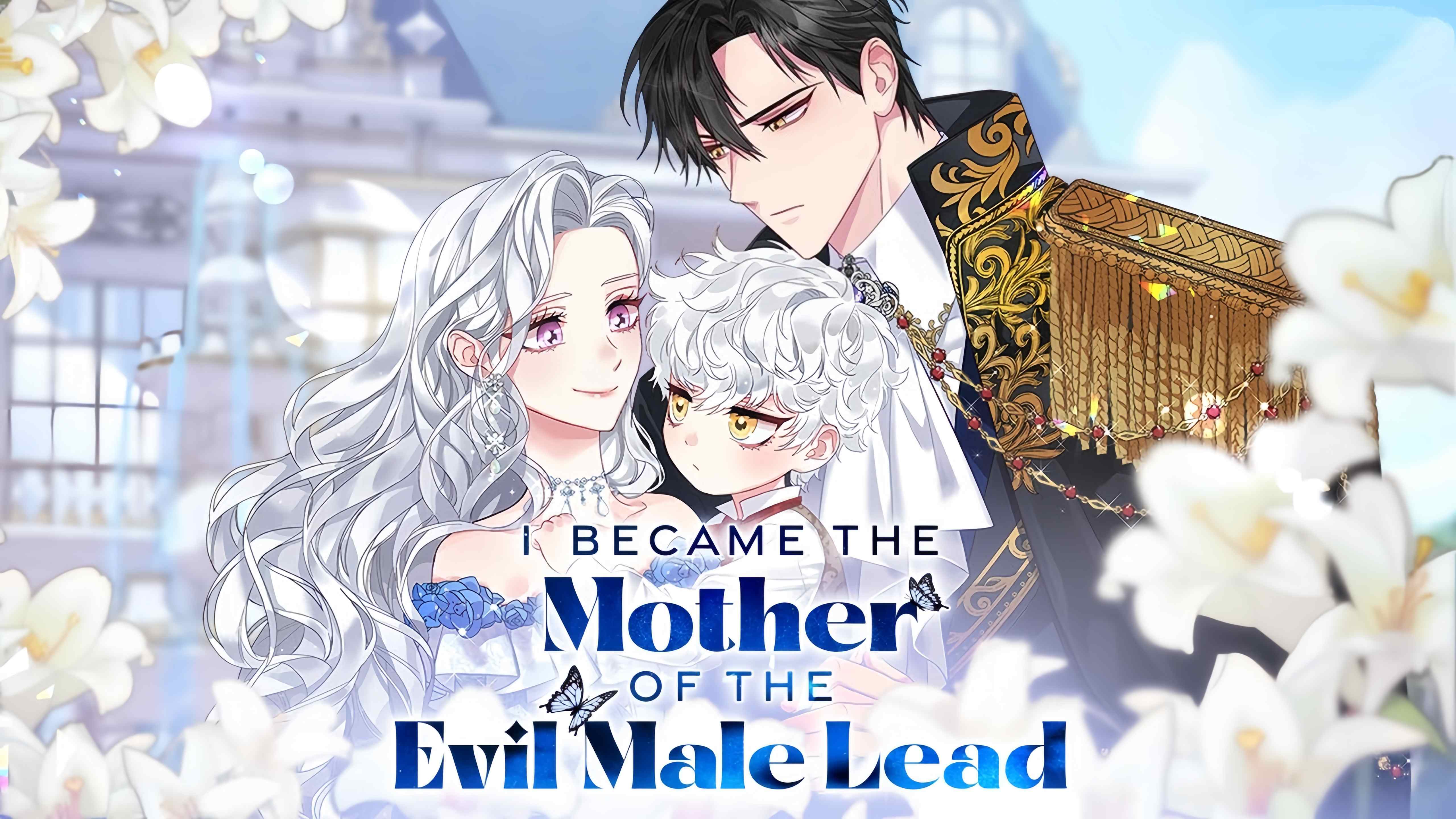 I Became the Mother of the Evil Male Lead