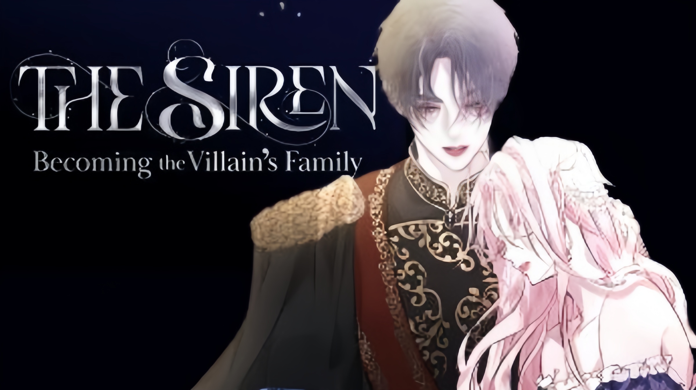 The Siren: Becoming the Villain's Family [Official]