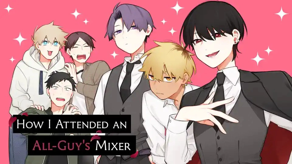 How I Attended an All-Guy's Mixer