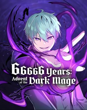 66,666 Years:Advent of the Dark Mage